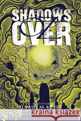 Shadows Over Oz David M Keyes, Jackson Smith 9798330318933