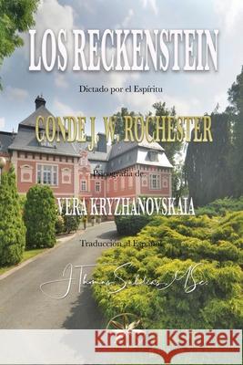 Los Reckenstein Vera Kryzhanovskaia, Por El Espíritu Conde J W Rochester 9798330323715