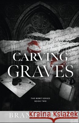 Carving Graves Brandy Hynes 9798330326716