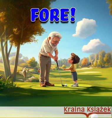 Fore! Tommy Watkins 9798330348657