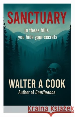 Sanctuary Cook, Walter A. 9798330481453