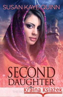 Second Daughter (Royals of Dharia 2) Susan Kaye Quinn 9798330589012
