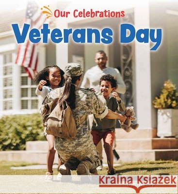 Veterans Day Dani Neiley 9798330929764 Teacher Created Materials