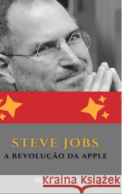 Steve Jobs: A Revolução da Apple Max Editorial 9798331153045