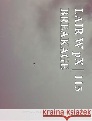 LAIR W pX 115 Breakage Wetdryvac 9798331208844 Blurb