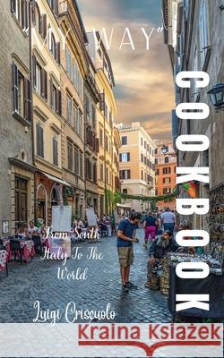 My way cookbook vol3 Luigi Criscuolo 9798331276324