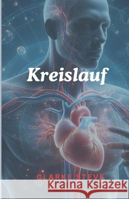 Kreislauf Clarke Steve 9798332025211