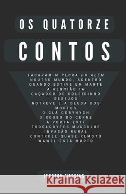 Os quatorze contos Everton Messias 9798332075308 Independently Published