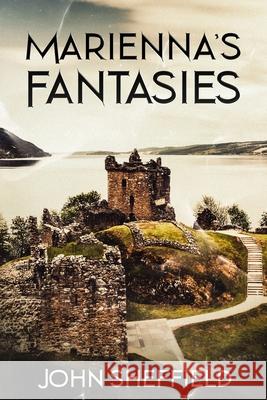 Marienna's Fantasies John Sheffield 9798332083006