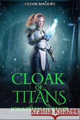 Cloak of Titans Jonathan Moeller 9798332182235