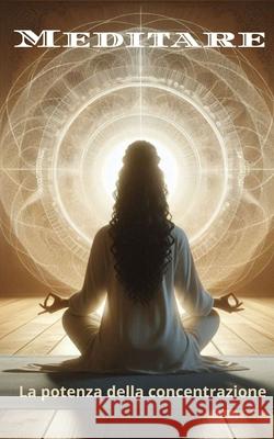 meditare Roberto Venditti 9798332254659