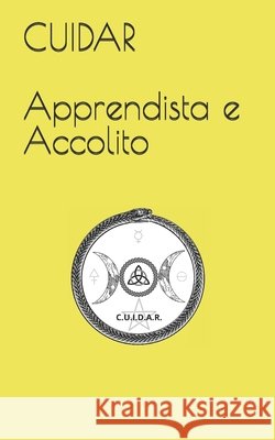 CUIDAR - Apprendista e Accolito Danilo Fadda 9798332256523