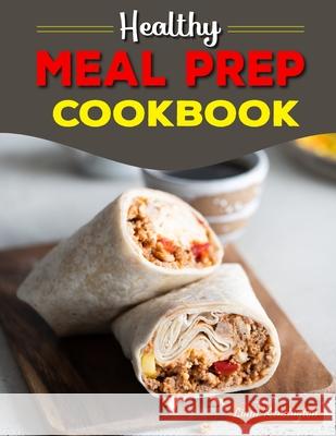 Healthy Meal Prep Cookbook Liam Kensington 9798332378461