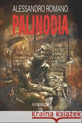 Palinodia Alessandro Romano 9798332555527