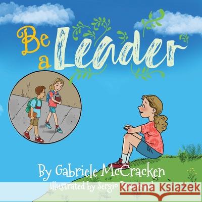 Be A Leader Sergio Drumond, Gabriele McCracken 9798332712425