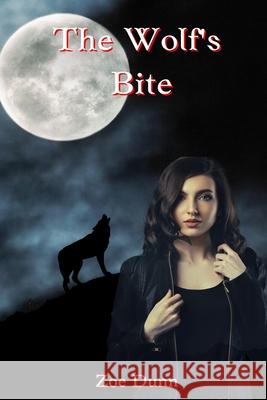 The Wolf's Bite Zoe Dunn 9798332813979