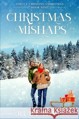 Christmas Mishaps Ruby Hill 9798332939730