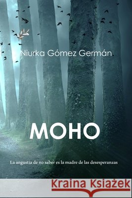 Moho Niurka Gomez German 9798332995996