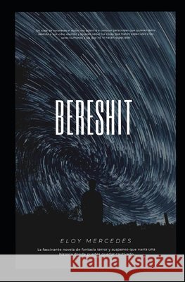Bereshit (en la búsqueda) Eloy Mercedes 9798333067388 Independently Published