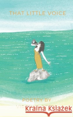 That Little Voice Virginia Betts 9798333130822