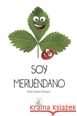 Soy Meruéndano Marta González Blázquez 9798333362926