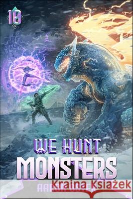 We Hunt Monsters 10 Richard Sashigane, Aaron Oster 9798333394316