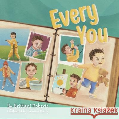 Every You Jasmine Bailey, Brittani Roberts 9798333401045