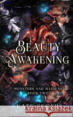 Beauty Awakening Kate Seger 9798333407726