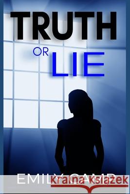 Truth or Lie Emily Camp 9798333446329