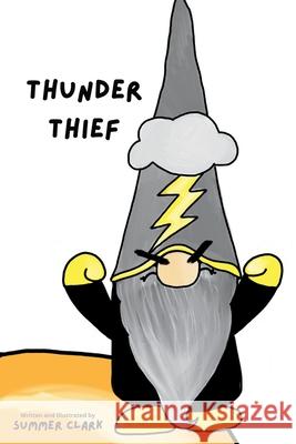 Thunder Thief Summer Clark 9798333663139