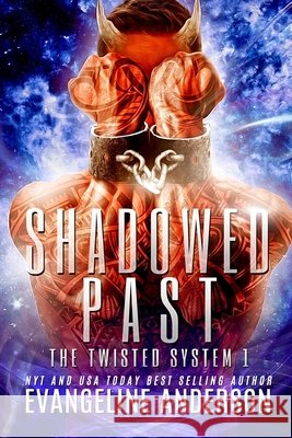 Shadowed Past Evangeline Anderson 9798333668417
