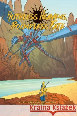 Ruthless Heavens, Boundless Fate Alex T 9798333802774