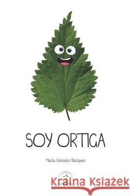 Soy Ortiga Paula Fernández García, Marta González Blázquez 9798333935052