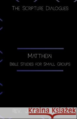 Matthew: Bible Studies for Small Groups Joshua Leborious 9798333956958