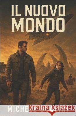 Il nuovo mondo Michele Scalini 9798334013131