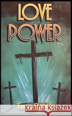 Love Power Tom Battle 9798334232105