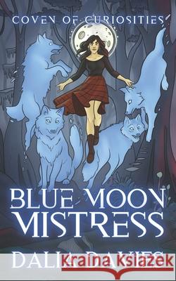 Blue Moon Mistress Dalia Davies 9798334347496