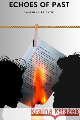 Echoes Of Past Swarnima Tripathi 9798334378193