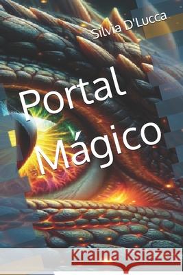 Portal Mágico Silvia D'Lucca 9798334470309