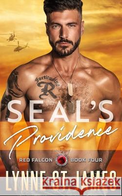 SEAL's Providence: A Later in Life Protector Romance Lynne St James 9798334759398
