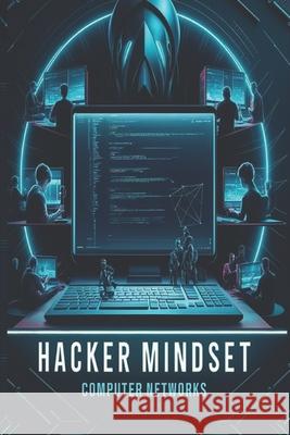 Hacker Mindset: Redes de Computadores Rafael Da Silva Santos 9798334776203