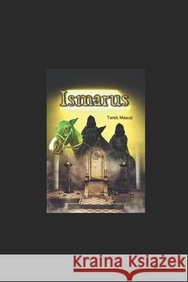 Ismarus Tarek Masud 9798334882676