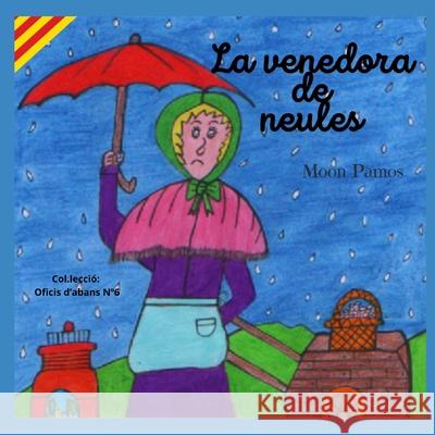 La venedora de neules Moon Pamos 9798334889613