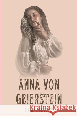 Anna von Geierstein Michael Pick, Sir Walter Scott 9798334959859