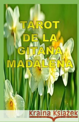 Tarot de la Gitana Madalena Ana Rubio 9798334971080