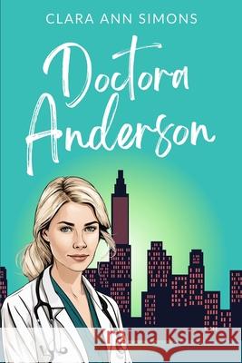 Doctora Anderson Clara Ann Simons 9798335051194