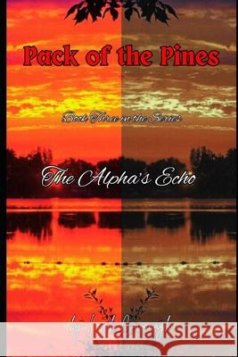 The Alpha's Echo Leigh Cavanagh 9798335123075