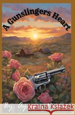 A Gunslingers Heart Ayaana Noman 9798335130363