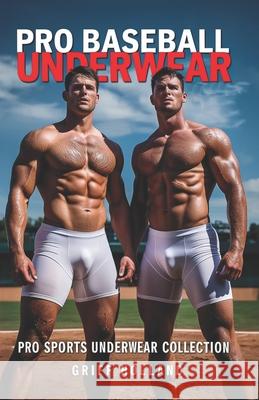 Pro Baseball Underwear: Pro Sports Underwear Collection Griff Holland 9798335315159
