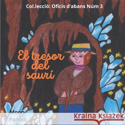 El tresor del saurí Moon Pamos 9798335389723